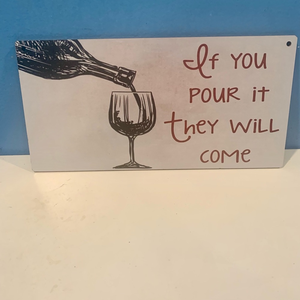 If You Pour It They Will Come Wood Sign Bar New